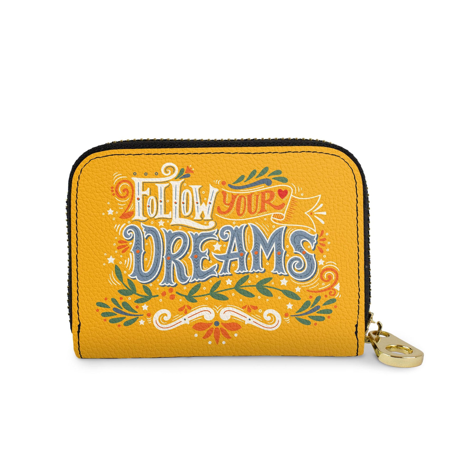 Follow Your Dreams vegan leather RFID zipper wallet